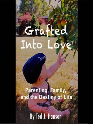 cover image of Grafted Into Love